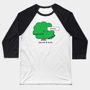 ferme le bush Baseball T-Shirt